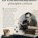 El estructuralismo principios críticos